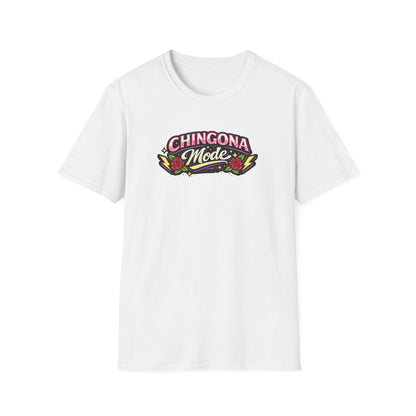 CHINGONA MODE - Unisex Soft Style T-Shirt