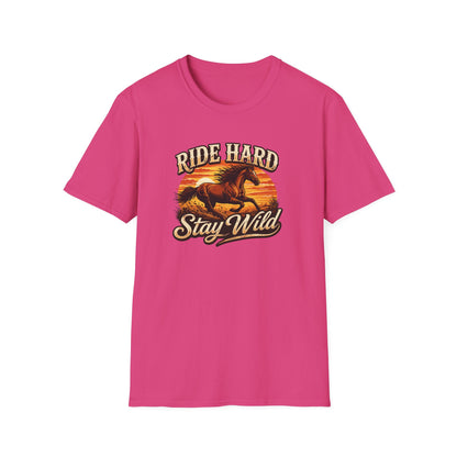 RIDE HARD-STAY WILD - Unisex Soft Style T-Shirt