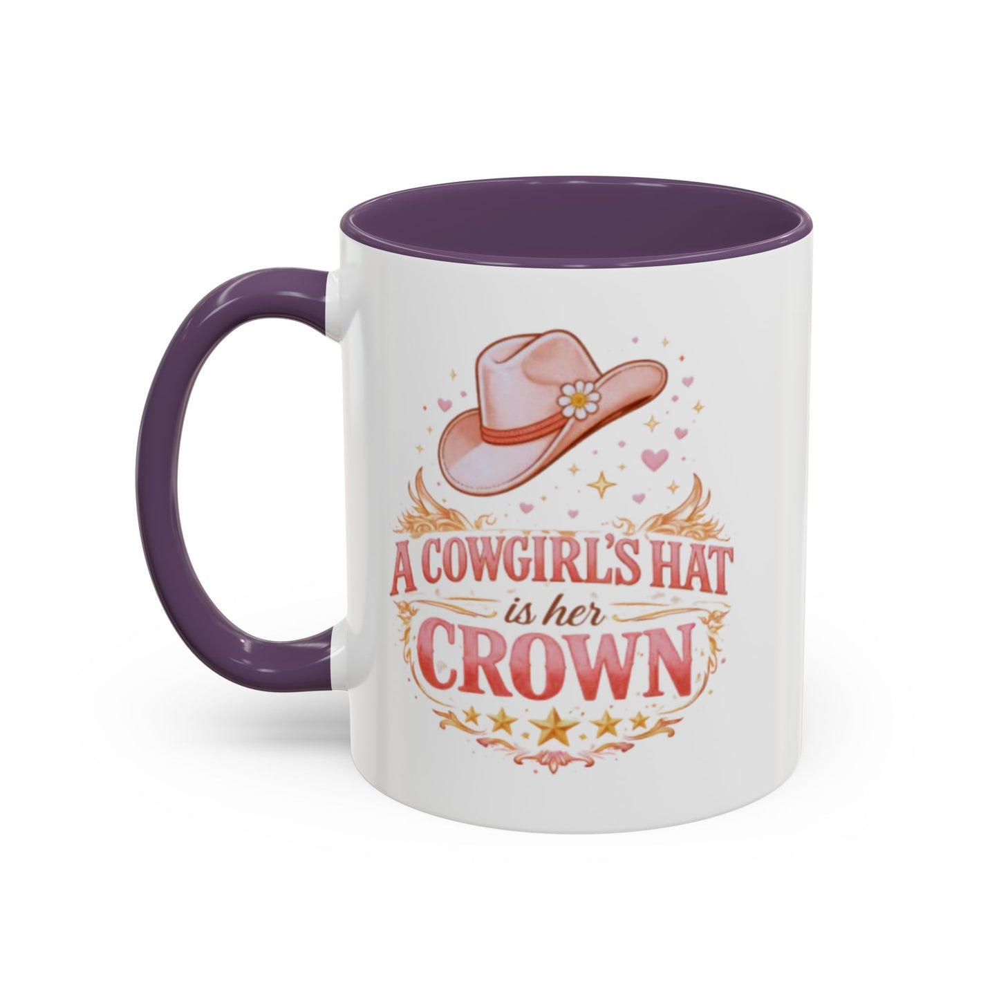 A COWGIRL'S HAT IS HER CROWN - Accent Coffee Mug (11, 15oz)