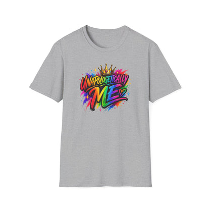 UNAPOLOGETICALLY ME - Unisex Soft Style T-Shirt