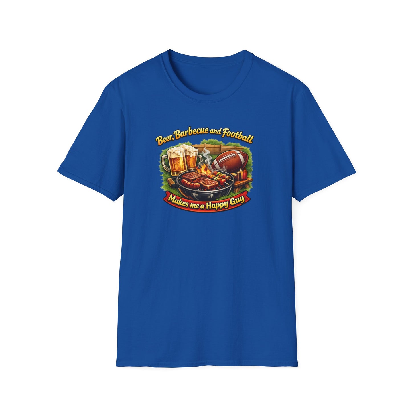 Beer Barbecue and Football-Make me a Happy Guy - Unisex Soft Style T-Shirt