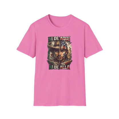 NI DE AQUI-NI ALLA - Unisex Soft Style T-Shirt