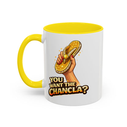 YOU WANT THE CHANCLA - Accent Coffee Mug (11, 15oz)