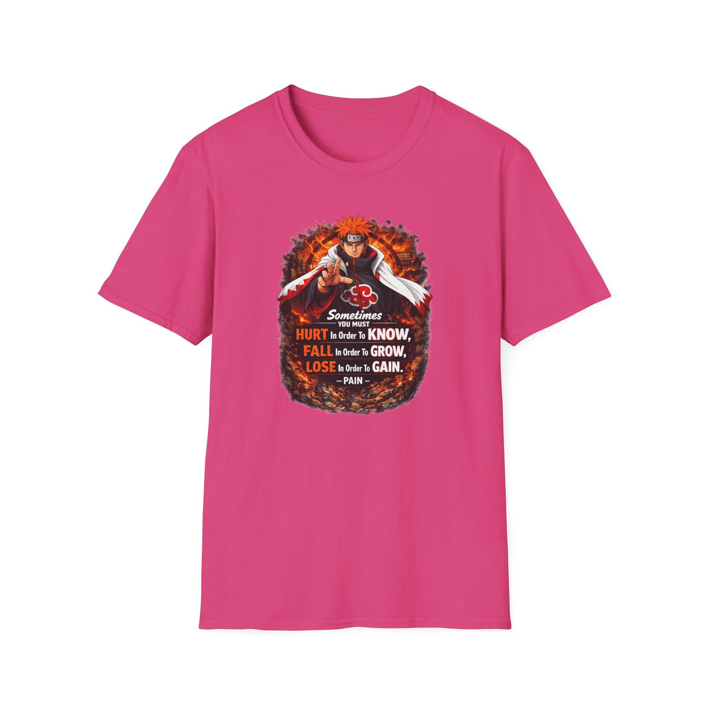 SOMETIMES YOU MUST KNOW - NARUTO - Unisex Soft Style T-Shirt