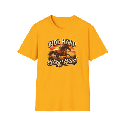 RIDE HARD-STAY WILD - Unisex Soft Style T-Shirt