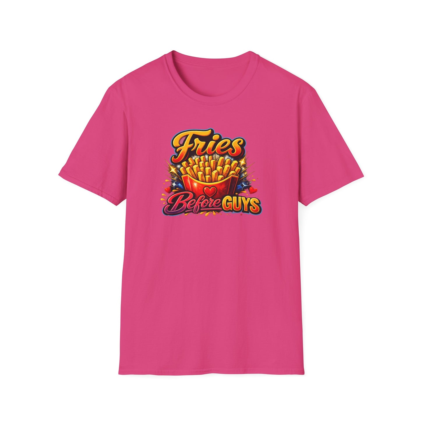 FRIES BEFORE GUYS - Unisex Soft Style T-Shirt