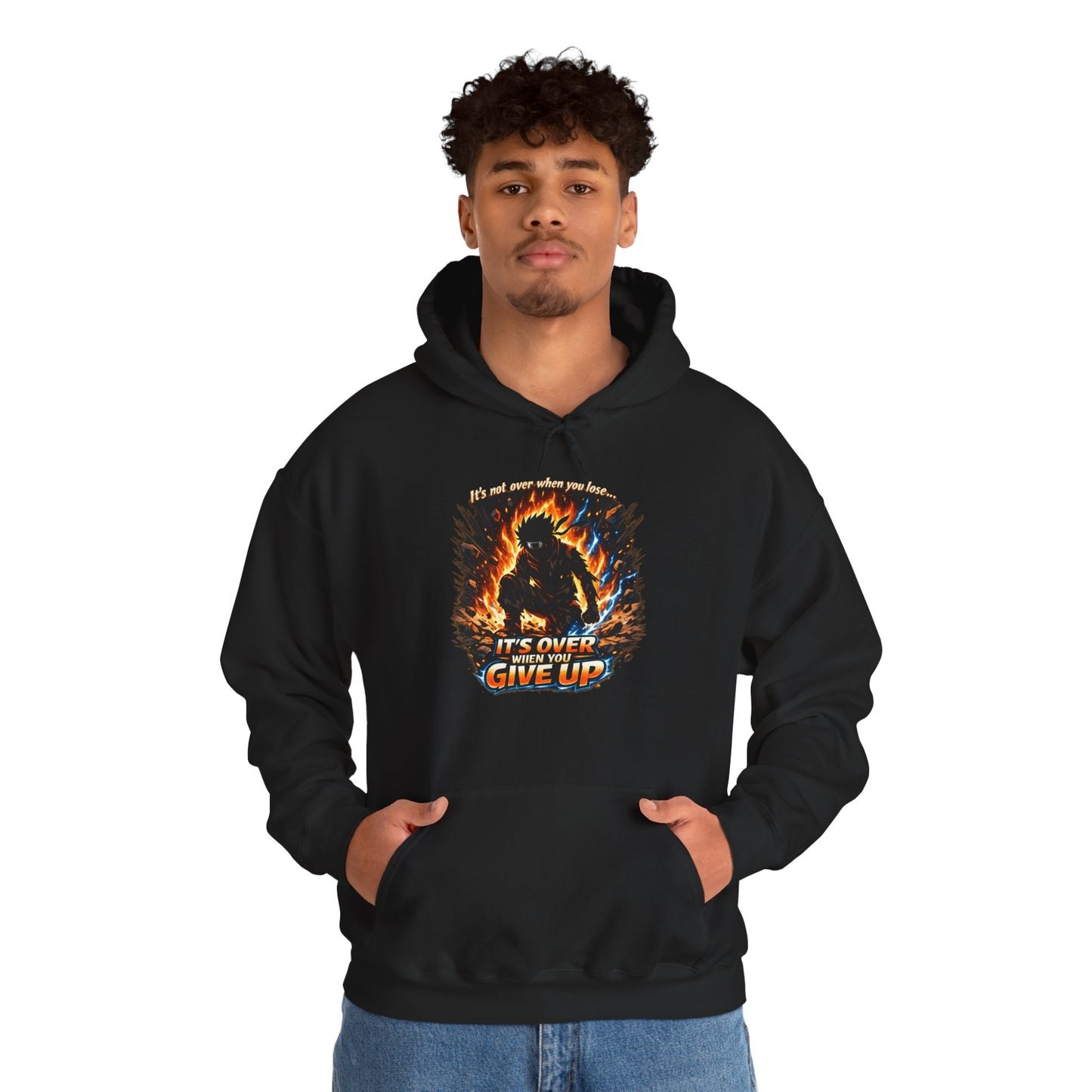 It's NOT over, until you give up — Fiery Graphic Hoodie | Bold Streetwear Unisex Pull-Over