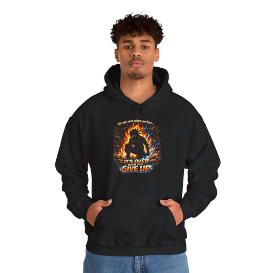It's NOT over, until you give up — Fiery Graphic Hoodie | Bold Streetwear Unisex Pull-Over