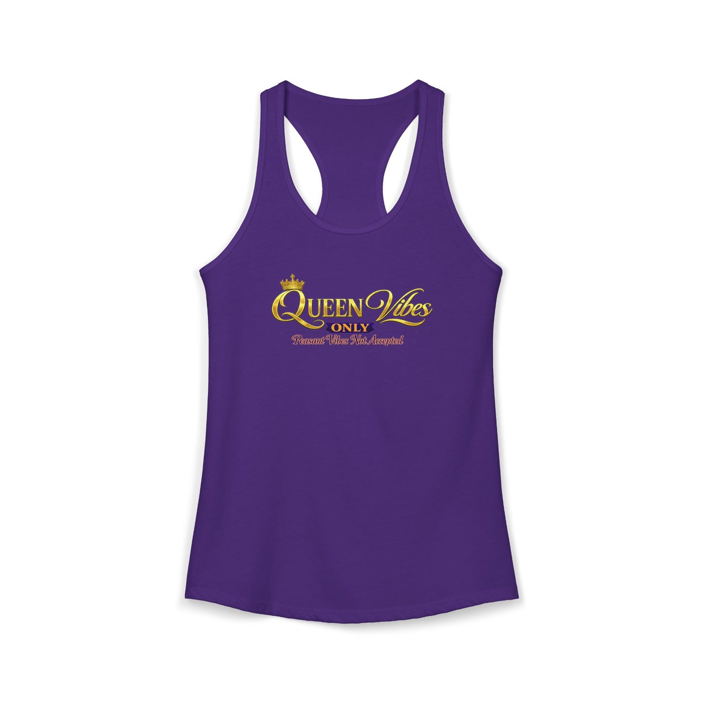 QUEEN VIBES ONLY – PEASANT VIBES NOT ALLOWED – Women's Ideal Racerback Tank