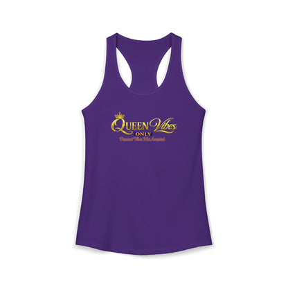 QUEEN VIBES ONLY – PEASANT VIBES NOT ALLOWED – Women's Ideal Racerback Tank