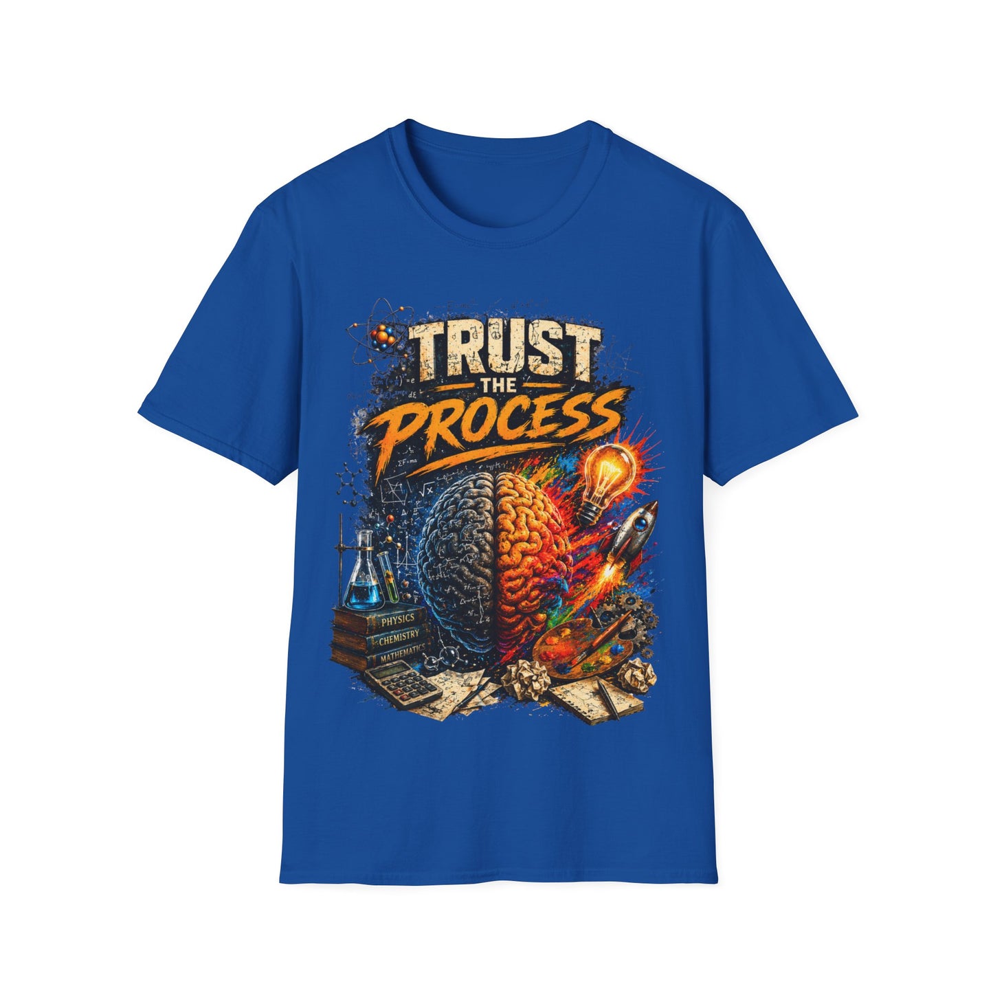 TRUST THE PROCESS - ((BIG PRINT)) - Unisex Soft Style T-Shirt