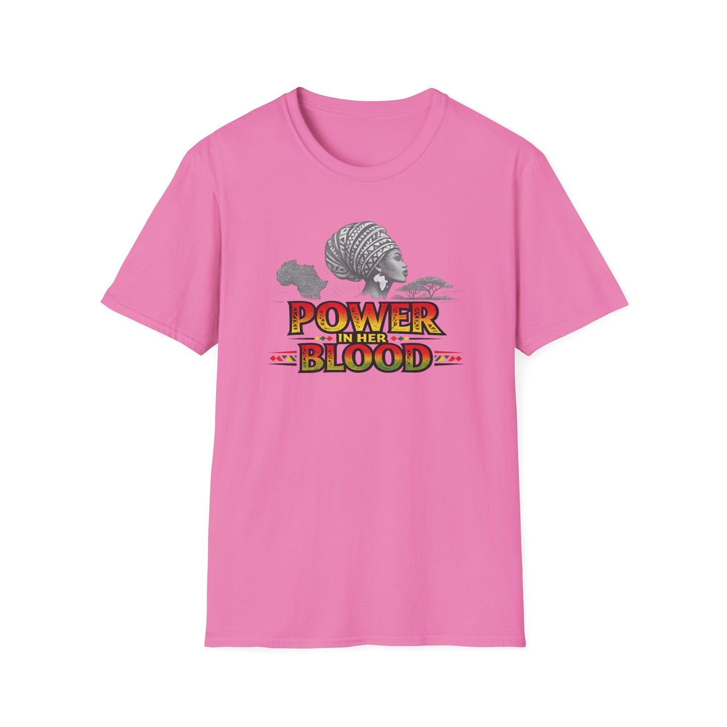 POWER IN HER BLOOD - Unisex Soft Style T-Shirt