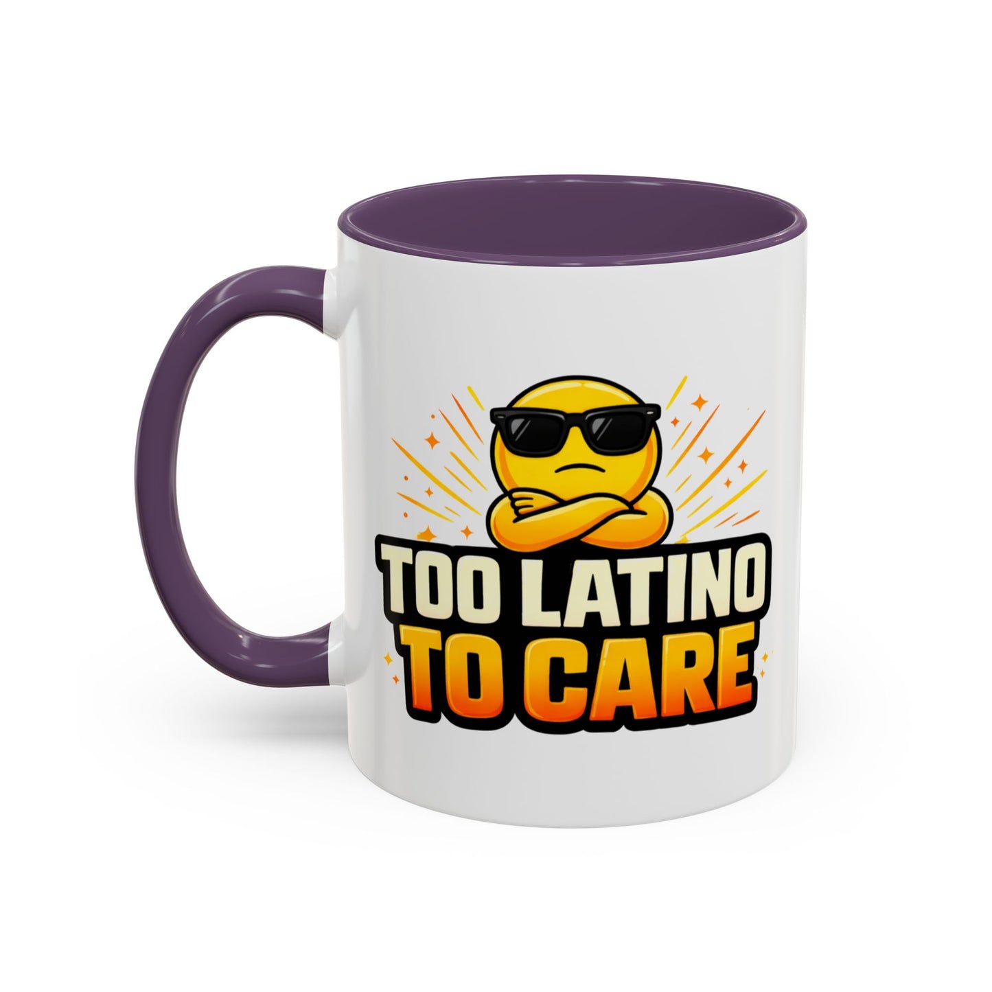TOO LATINO TO CARE - Accent Coffee Mug (11, 15oz)