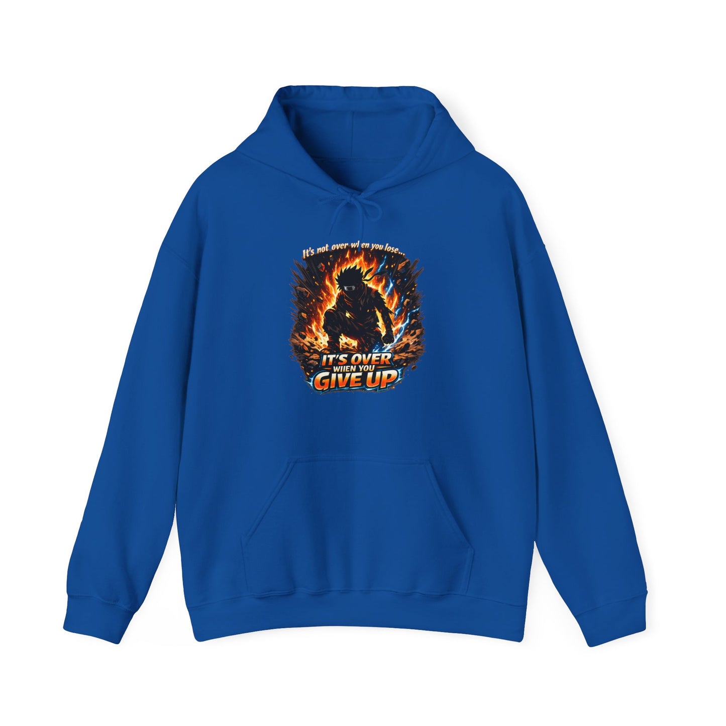 It's NOT over, until you give up — Fiery Graphic Hoodie | Bold Streetwear Unisex Pull-Over