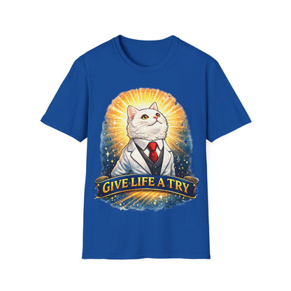 GIVE LIFE A TRY - ((BIG PRINT)) Unisex Soft Style T-Shirt