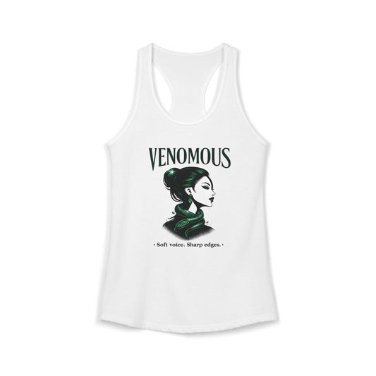 VENOMOUS-SOFT VOICE-SHARP EDGES - Women's Ideal Racerback Tank
