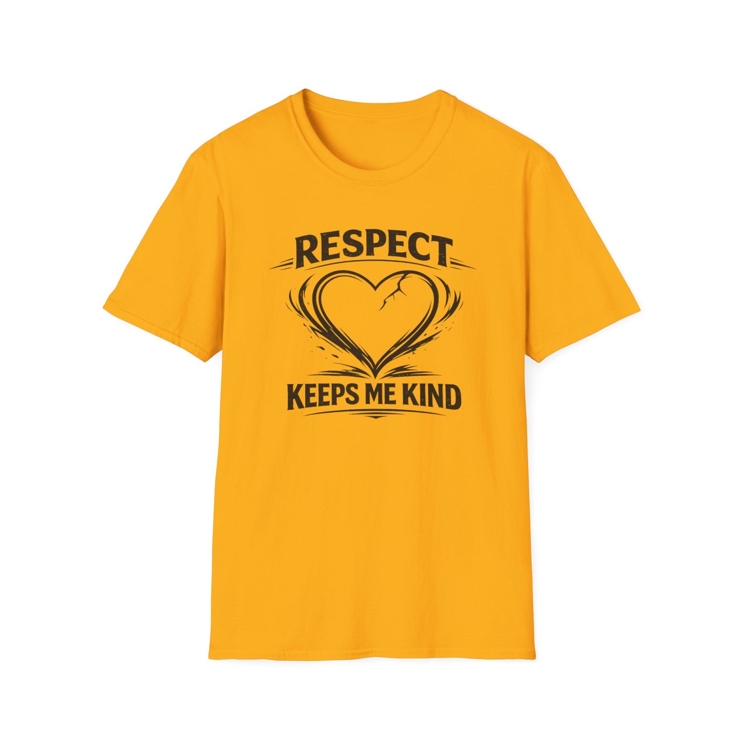 RESPECT KEEPS ME KIND - Unisex Softstyle T-Shirt