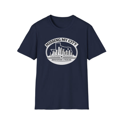 MISSING MY CITY-HOUSTON - Unisex Soft Stlye T-Shirt