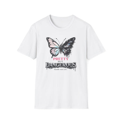 PRETTY BUT DANGEROUS -  Unisex Soft Style T-Shirt