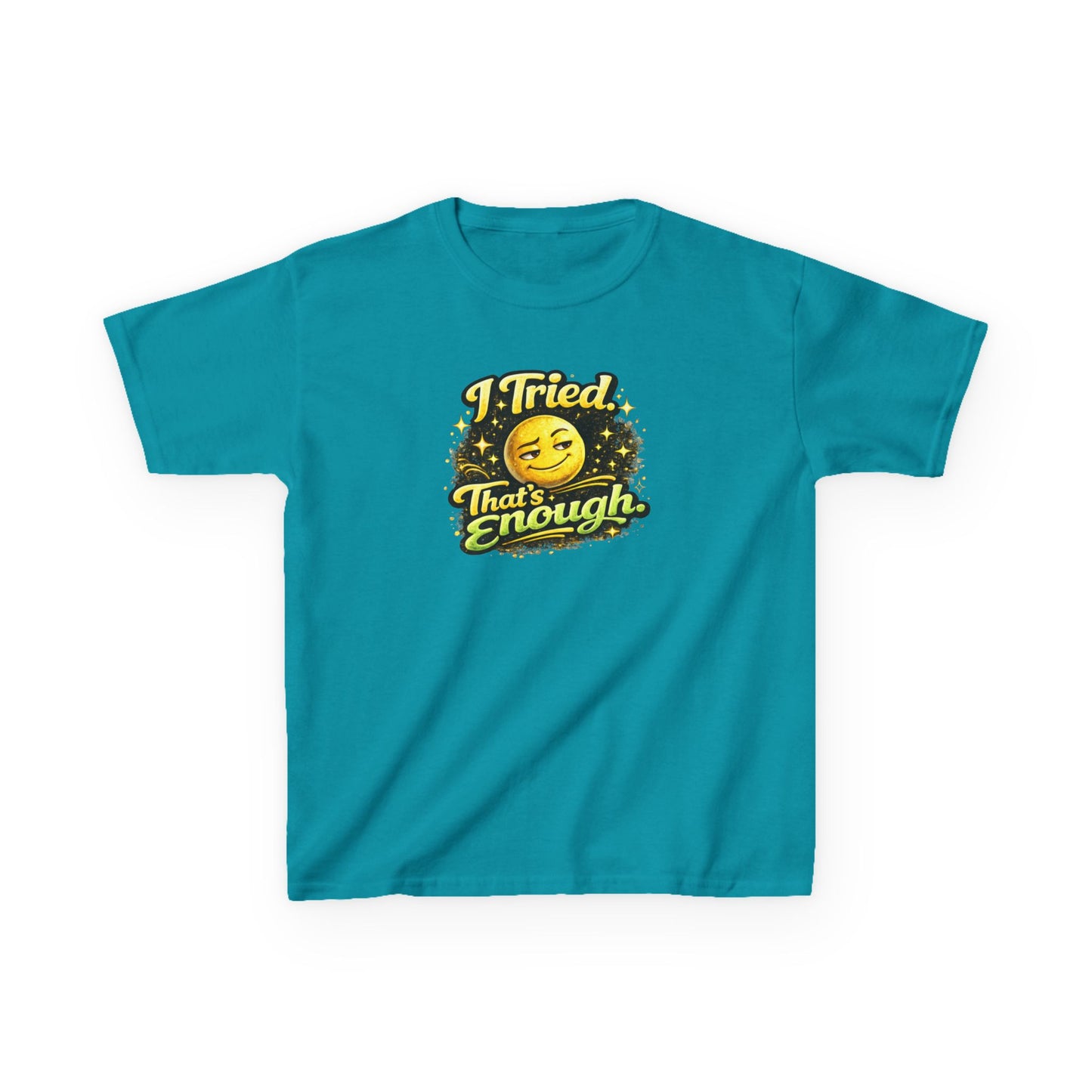 I TRIED-THAT'S ENOUGH - Kids Cotton™ Tee