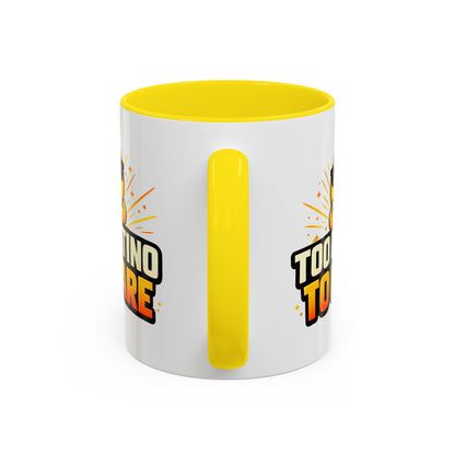 TOO LATINO TO CARE - Accent Coffee Mug (11, 15oz)
