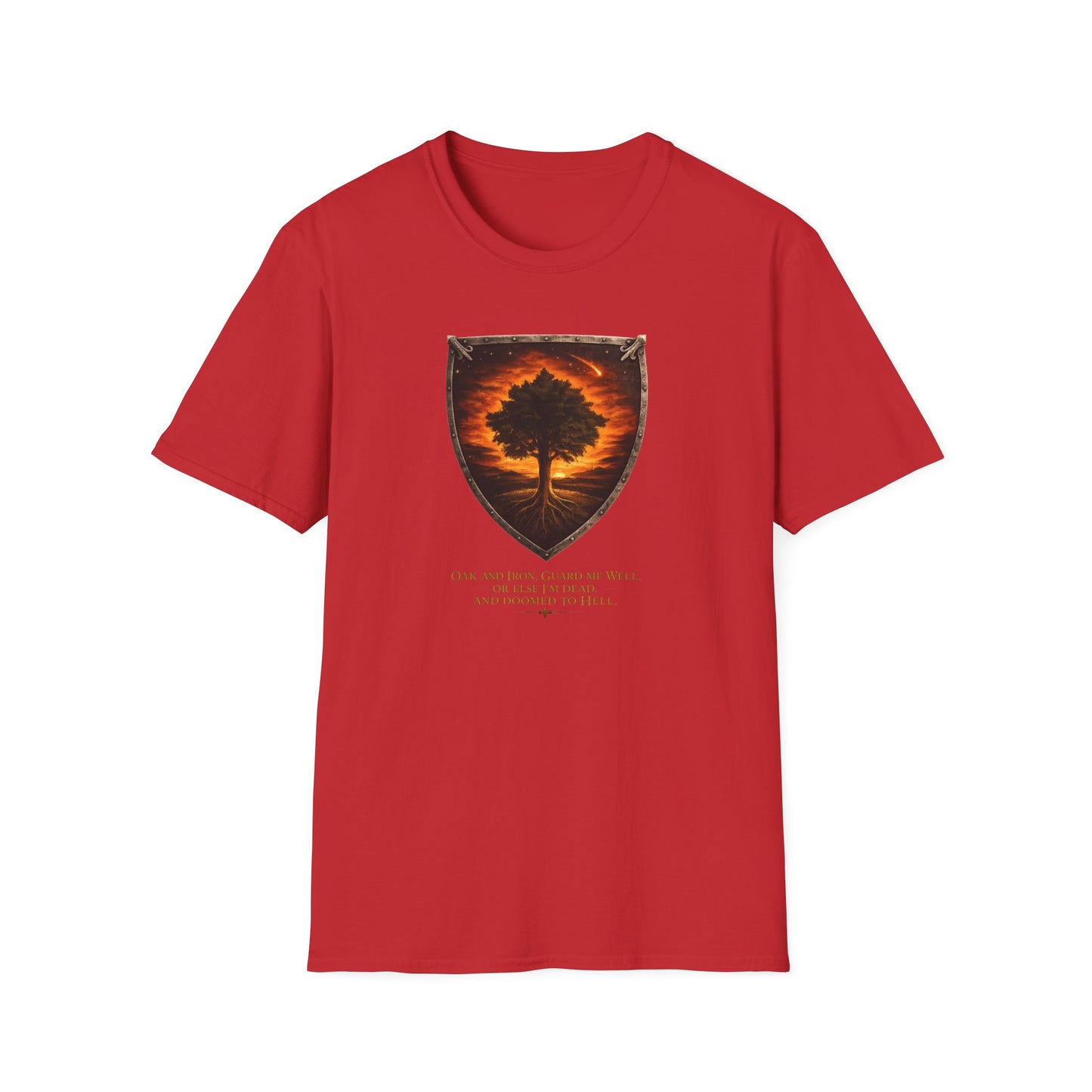 OAK AND IRON GUARD ME WELL - Unisex Soft Style T-Shirt