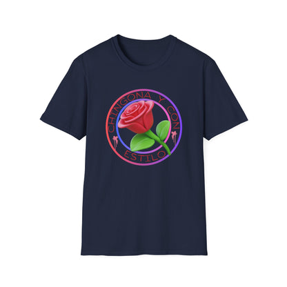 CHINGONA Y CON ESTILO - Unisex Soft Style T-Shirt