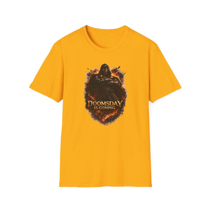 DOOMSDAY IS COMING - Unisex Soft Style T-Shirt