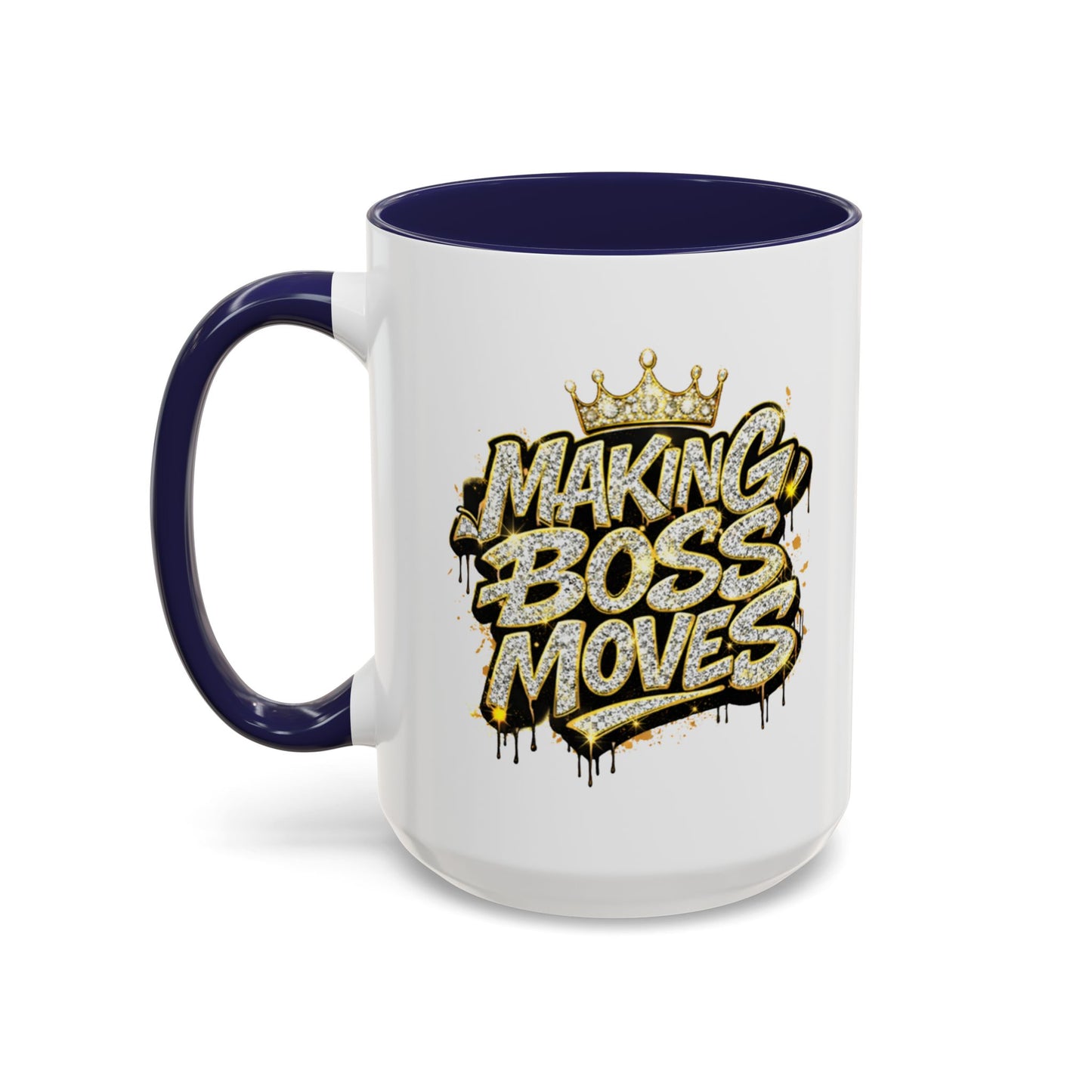 MAKING BOSS MOVES - Accent Coffee Mug (11, 15oz)