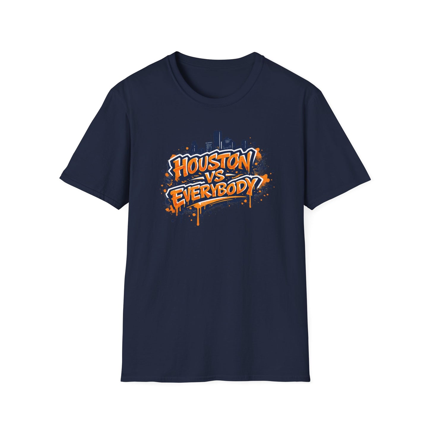 HOUSTON VS EVERYBODY-GRAFFITI ART - Unisex Soft Style T-shirt
