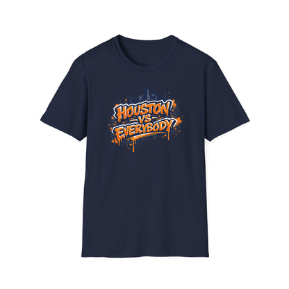 HOUSTON VS EVERYBODY-GRAFFITI ART - Unisex Soft Style T-shirt