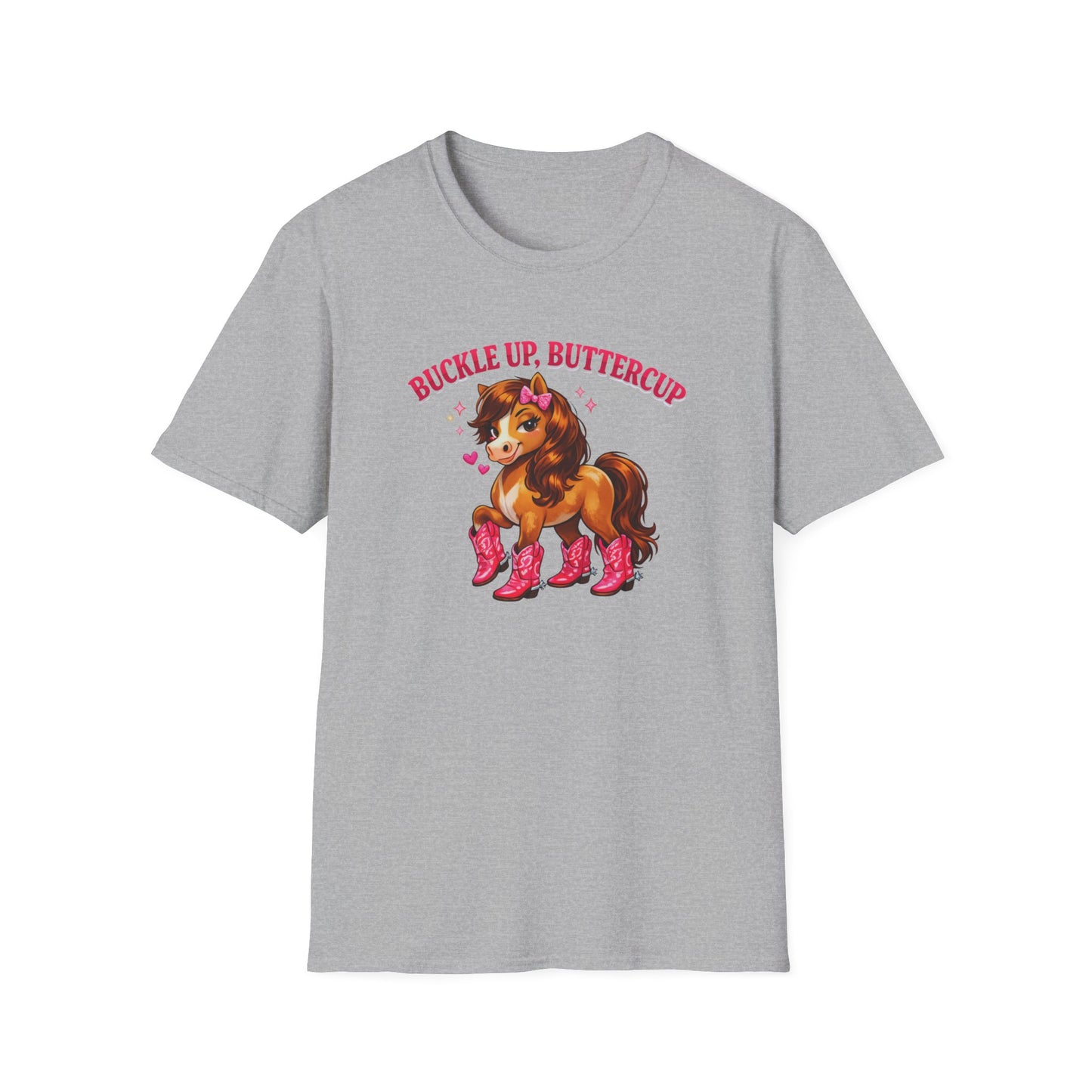 BUCKLE UP BUTTER CUP - Unisex Soft Style T-Shirt