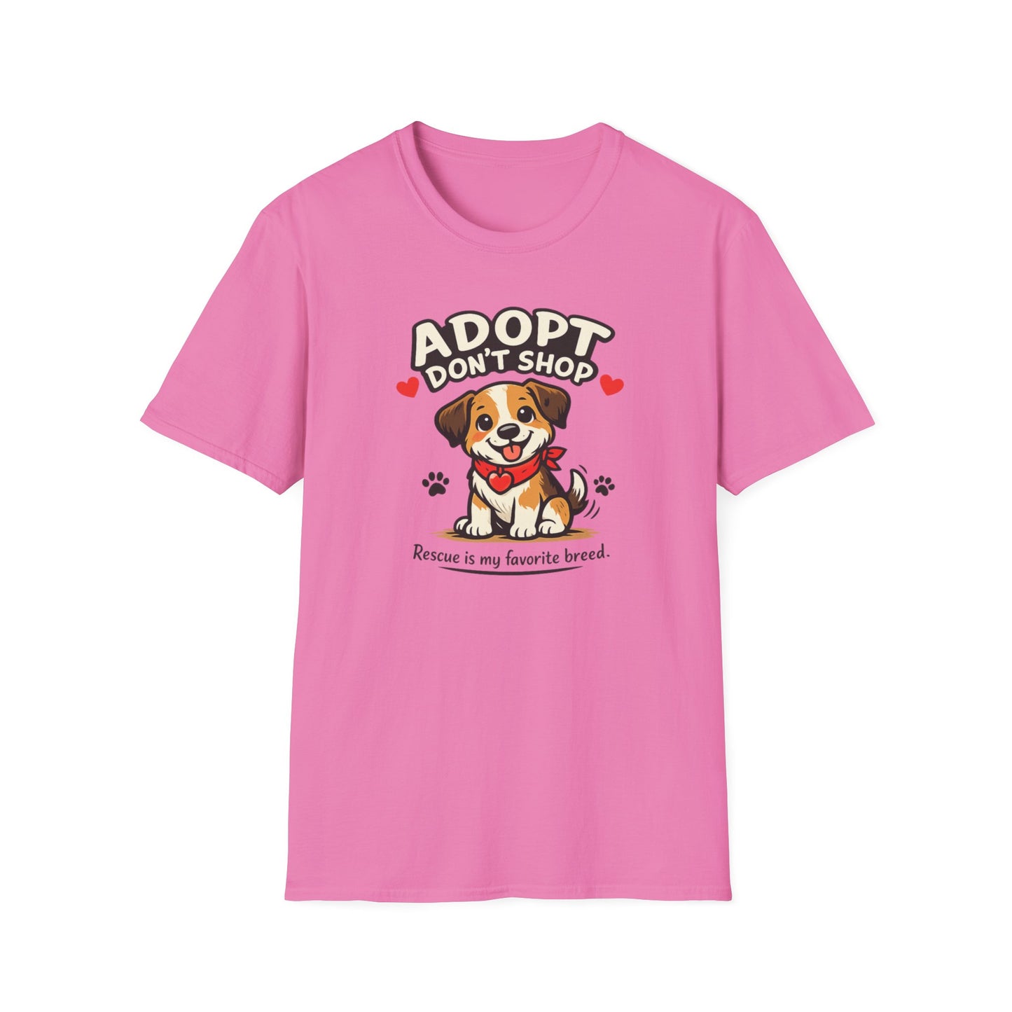 ADOPT-DON'T SHOP - Unisex Softstyle T-Shirt