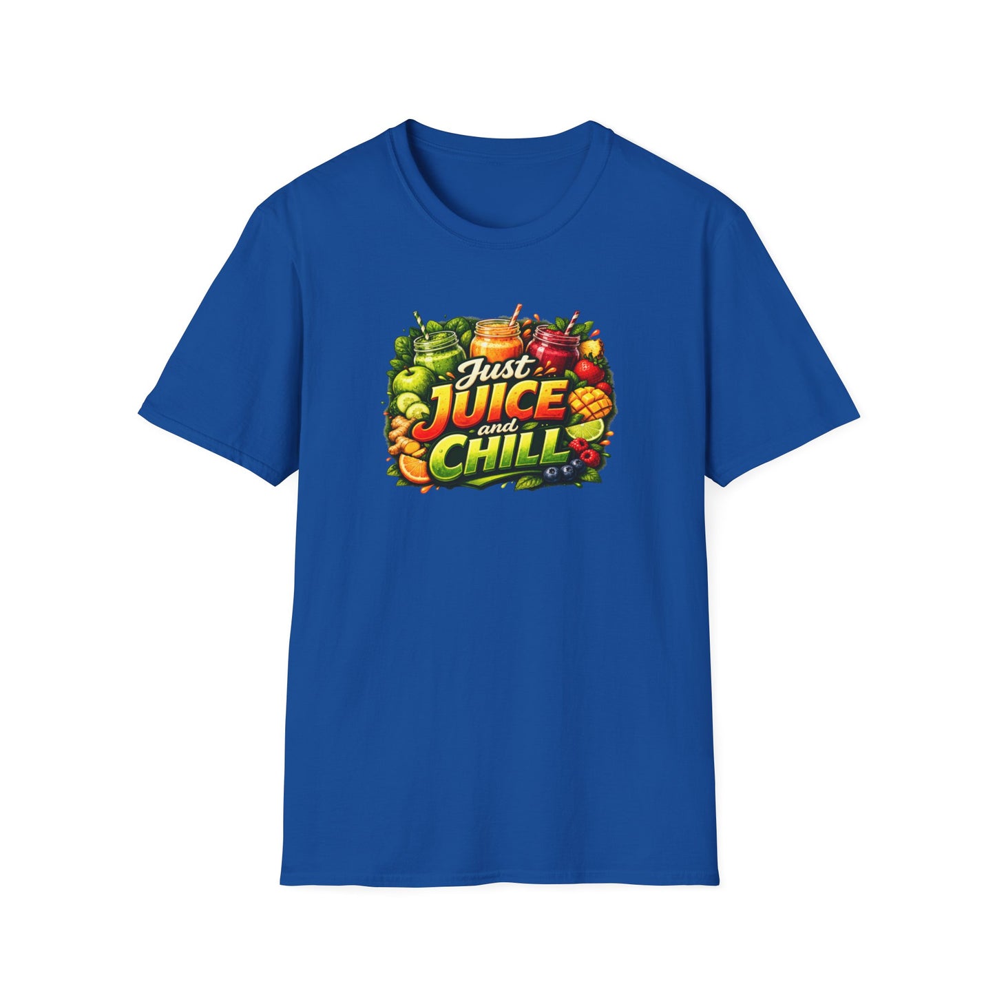 JUST JUICE AND CHILL - Unisex Softstyle T-Shirt