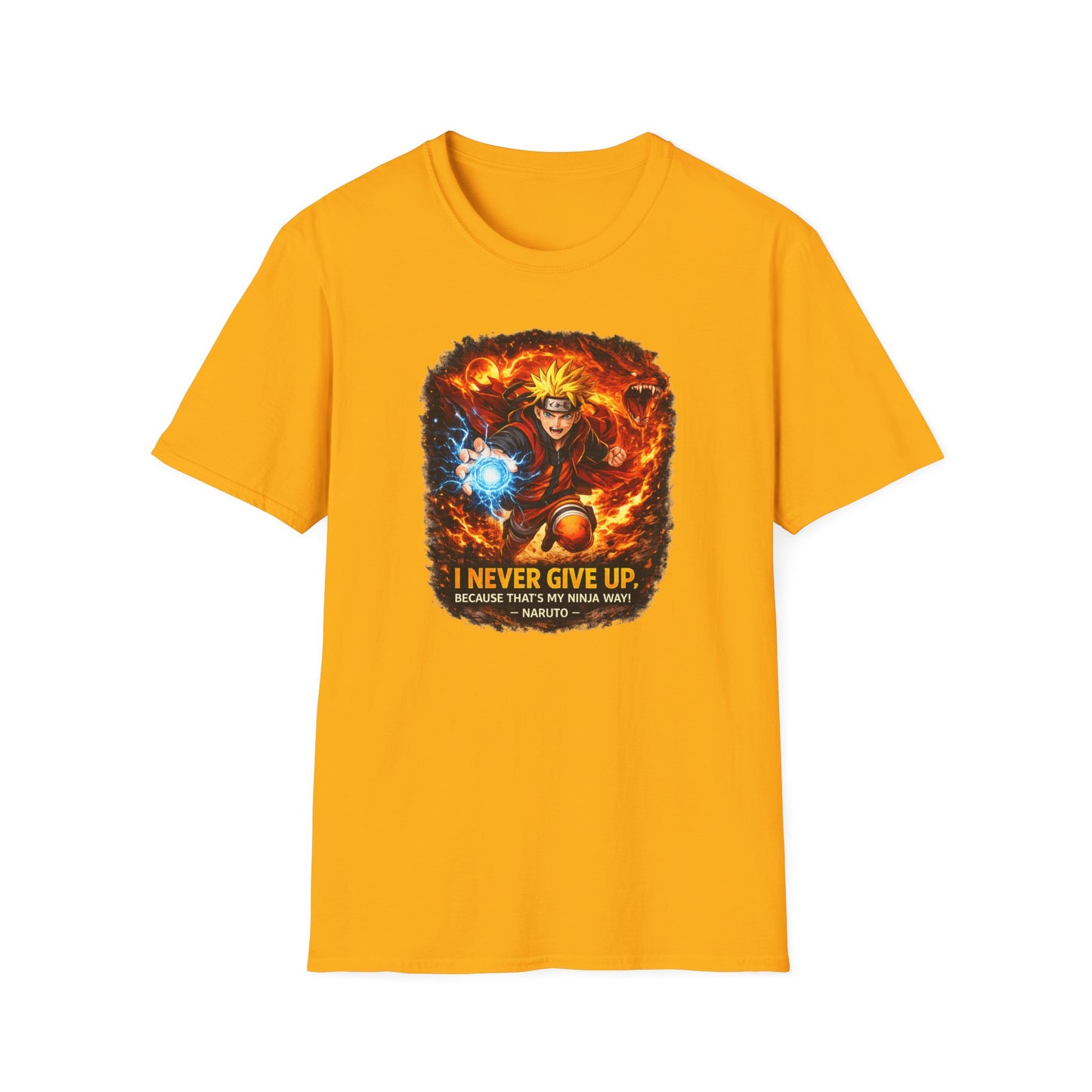 I NEVER GIVE UP - NARUTO - Unisex Soft Style T-Shirt