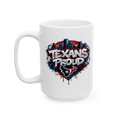 TEXANS PROUD - GRAFFITI ART - Ceramic Mug, (11oz, 15oz)