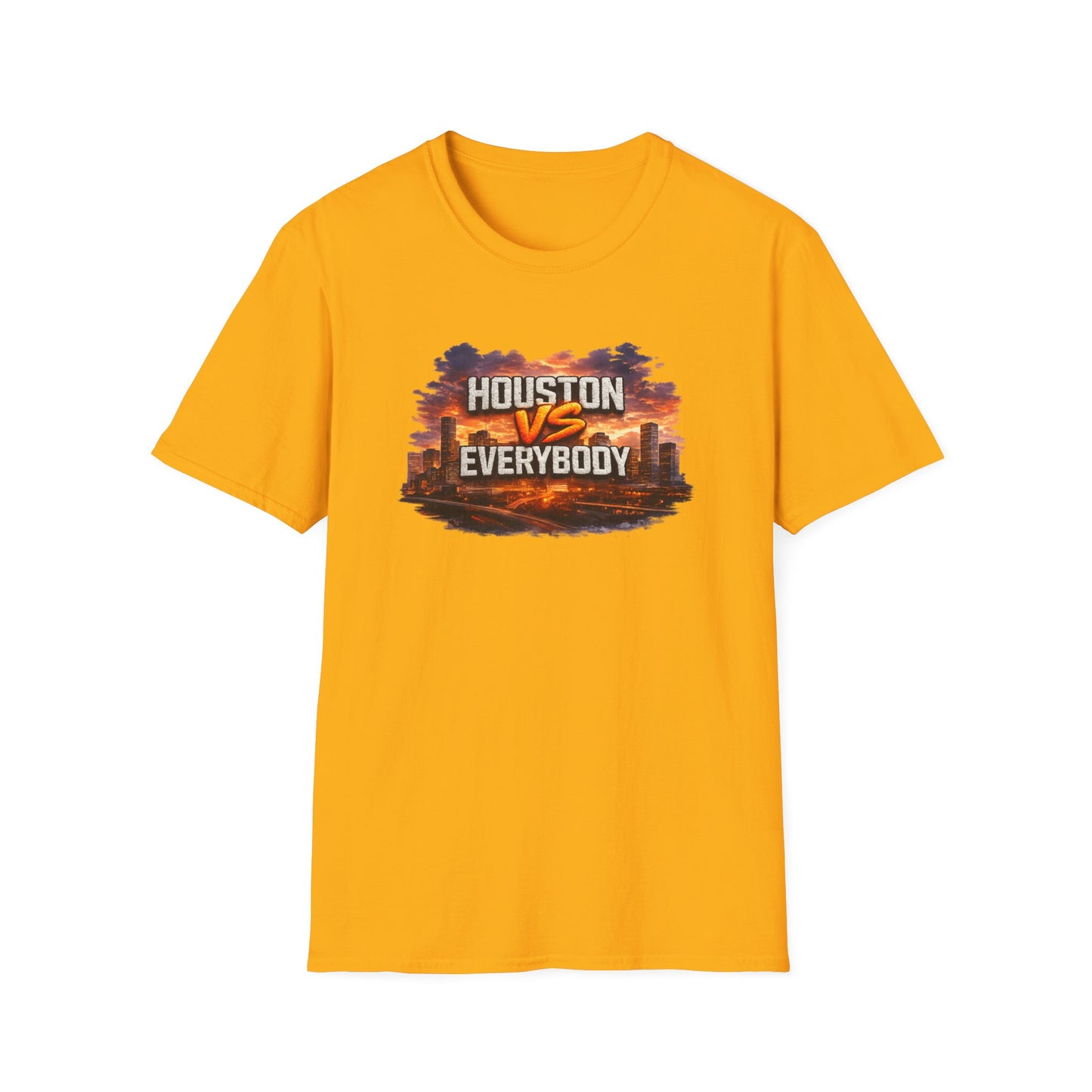 HOUSTON VS EVERYBODY - EMBROIDERED LOOK - Unisex Soft Style T-Shirt