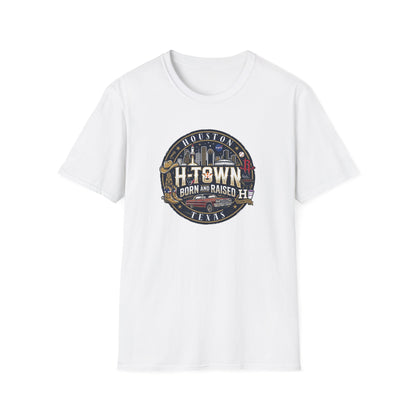 HOUSTON TEXAS-BORN AND RAISED - Unisex Soft Style T-Shirt