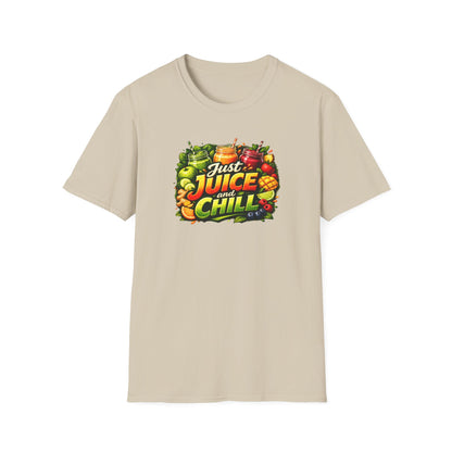JUST JUICE AND CHILL - Unisex Softstyle T-Shirt