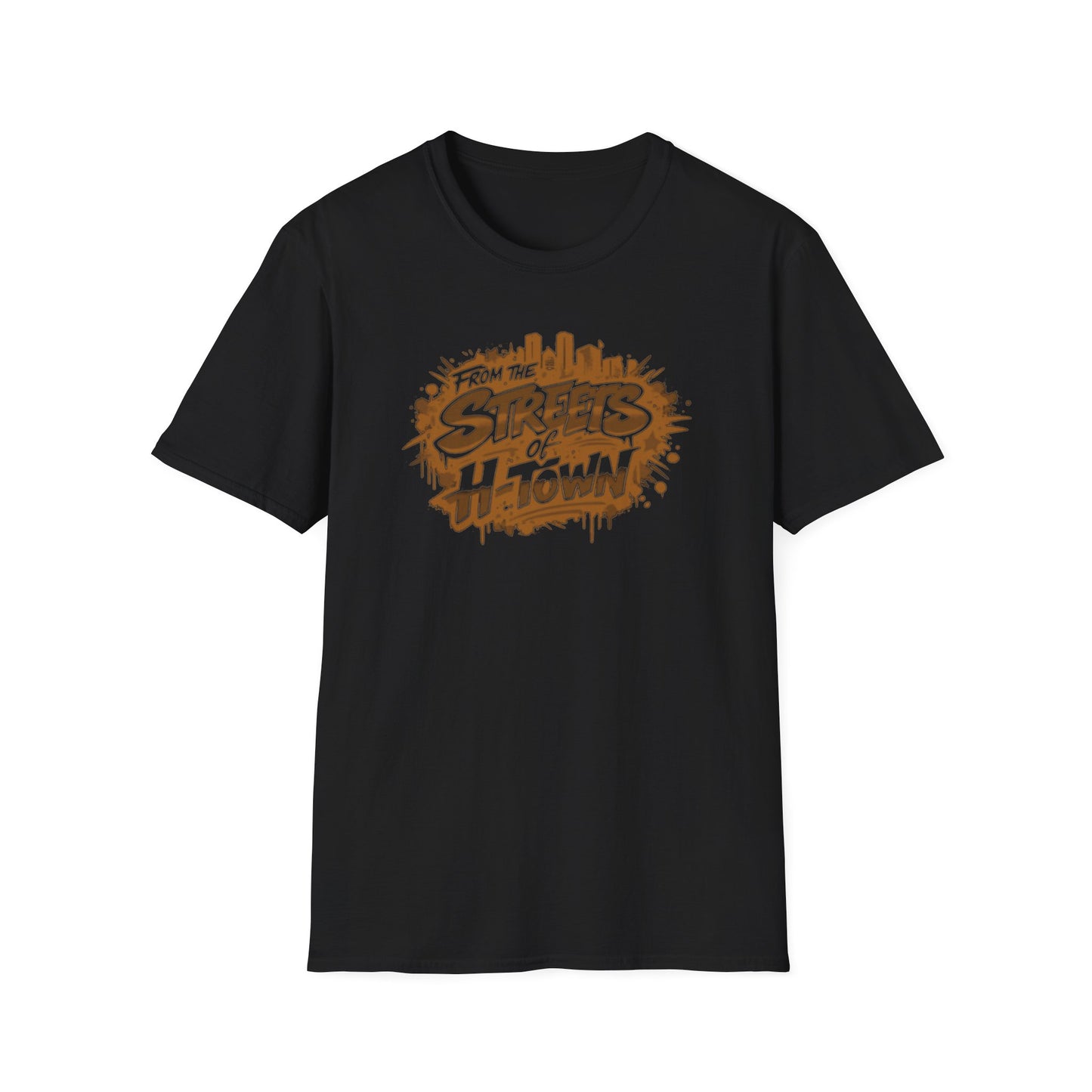 FROM THE STREETS OF H-TOWN - Unisex Soft Style T-Shirt
