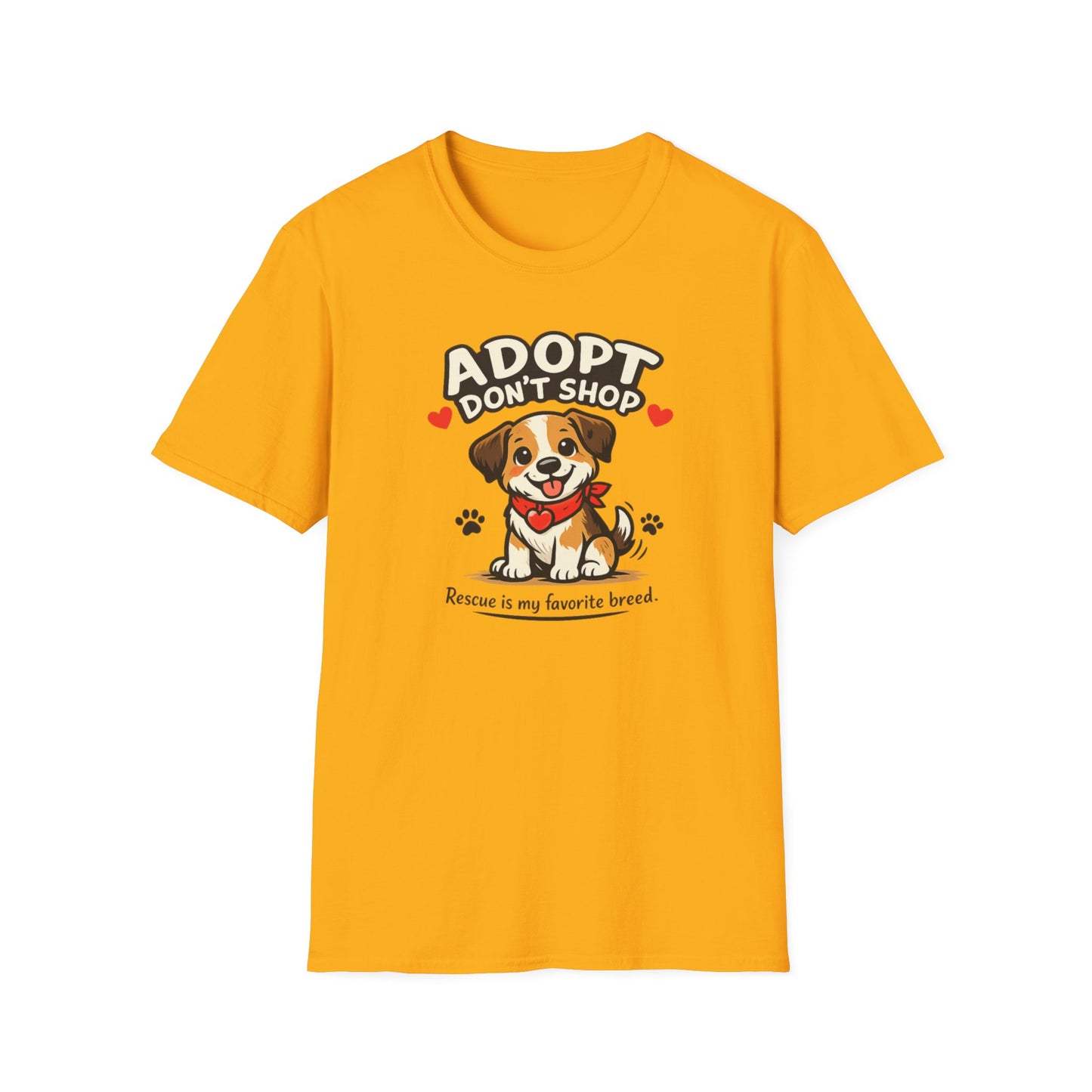 ADOPT-DON'T SHOP - Unisex Softstyle T-Shirt