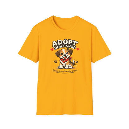 ADOPT-DON'T SHOP - Unisex Softstyle T-Shirt