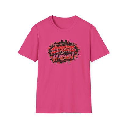 FROM THE STREETS OF H-TOWN - Unisex Soft Style T-Shirt