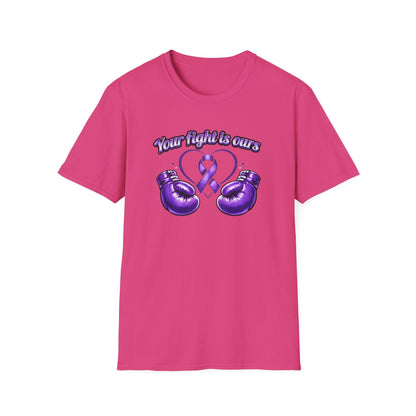 YOUR FIGHT IS OURS - PURPLE GLOVES  - Unisex Soft Style T-Shirt