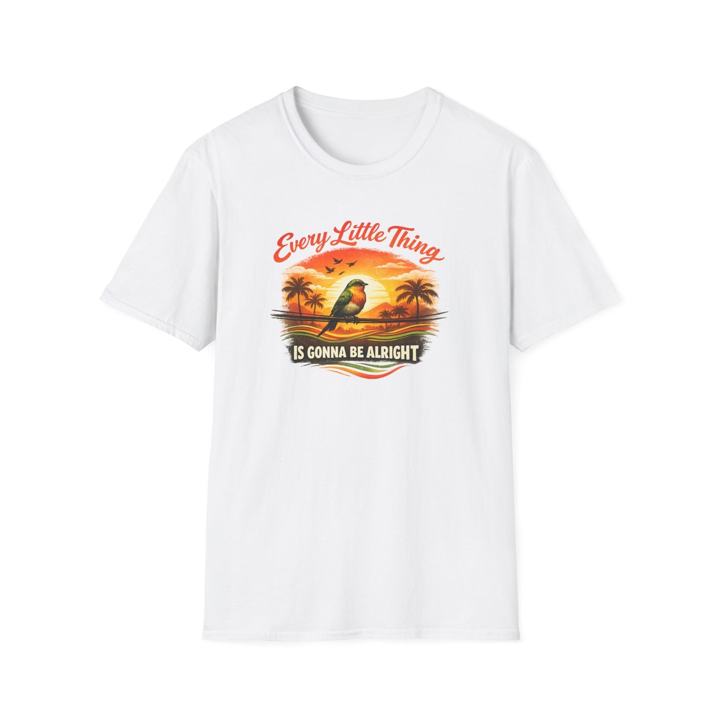 EVERY LITTLE THING IS GONNA BE ALRIGHT - Unisex Softstyle T-Shirt