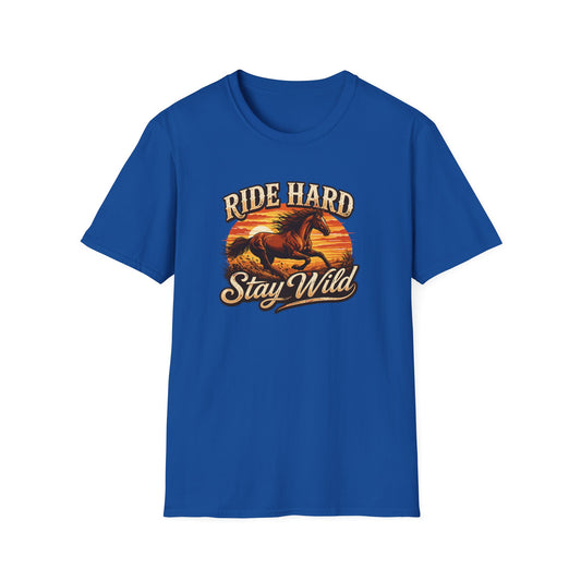 RIDE HARD-STAY WILD - Unisex Soft Style T-Shirt