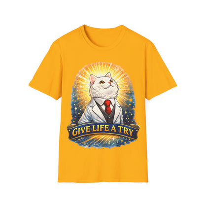 GIVE LIFE A TRY - ((BIG PRINT)) Unisex Soft Style T-Shirt