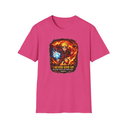 I NEVER GIVE UP - NARUTO - Unisex Soft Style T-Shirt