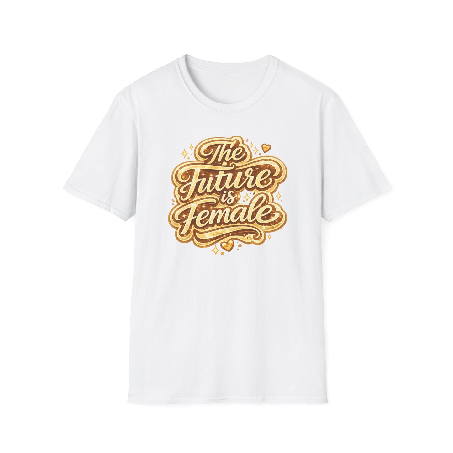 THE FUTURE IS FEMALE - Unisex Soft Style T-Shirt