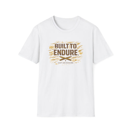 BUILT TO ENDURE - Unisex Softstyle T-Shirt